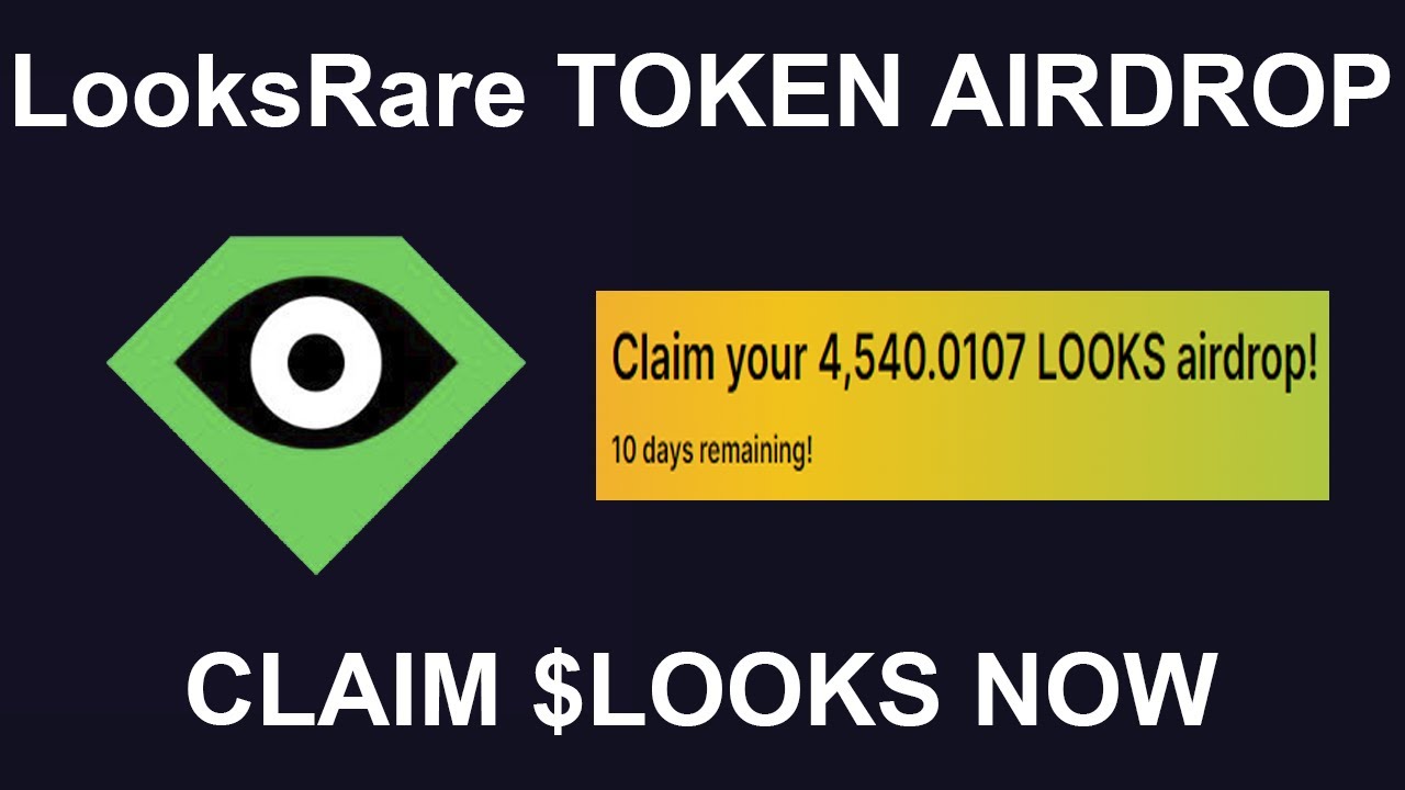 LooksRare Airdrop » Պահանջեք մինչև 10,000 անվճար LOOKS նշան