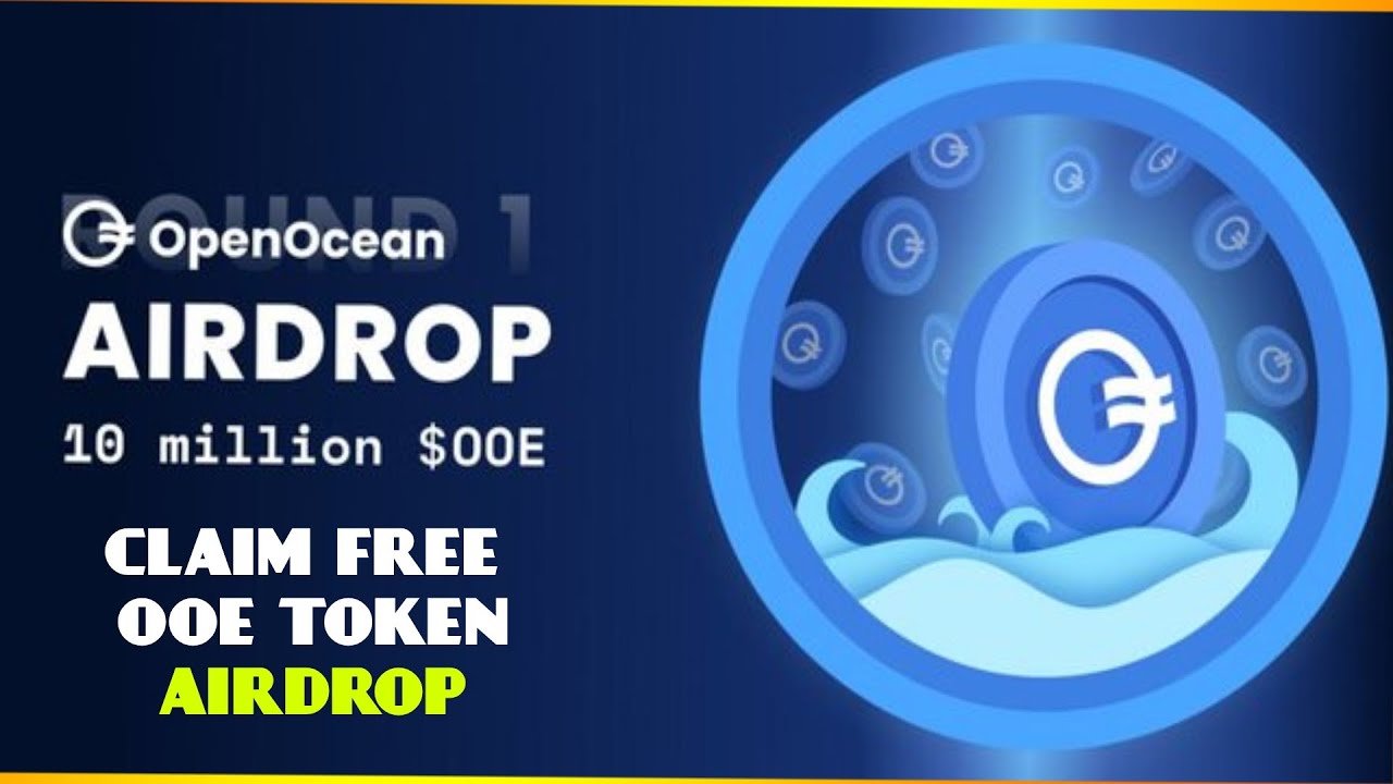 OpenOcean Airdrop »المطالبة برموز OOE المجانية