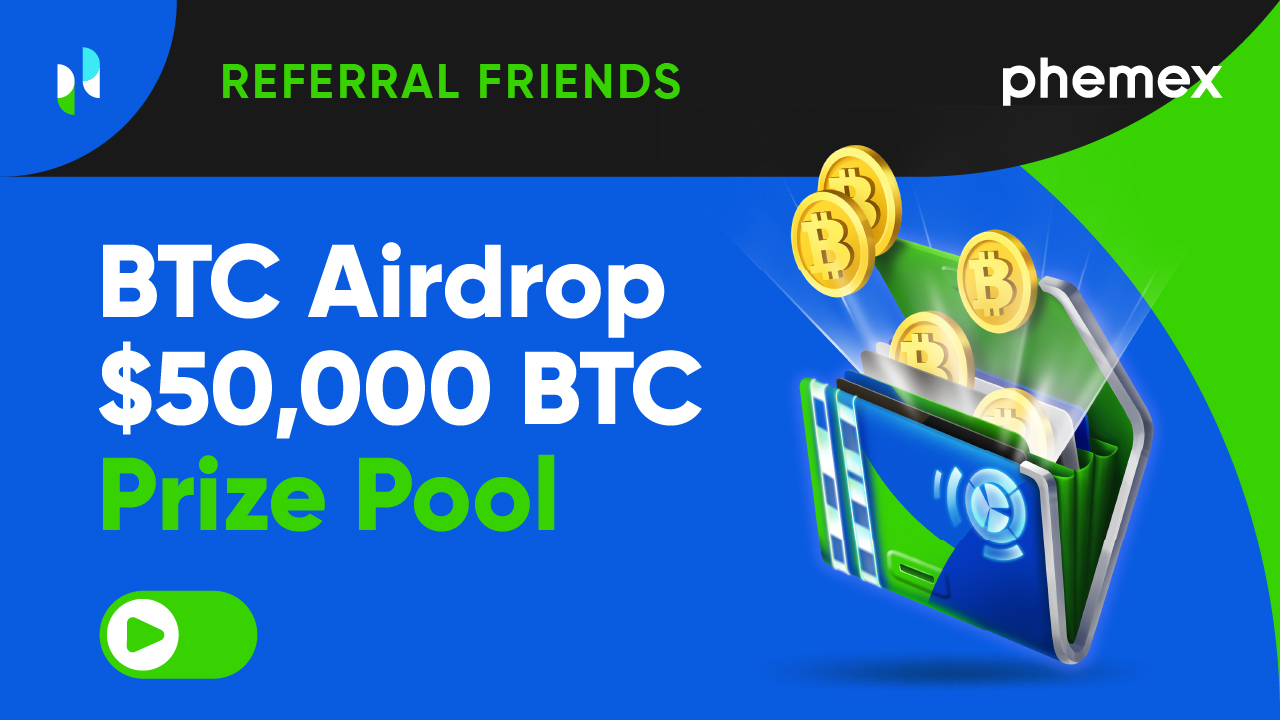 Phemex Airdrop " Klaim token BTC gratis